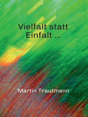 cover image of Vielfalt statt Einfalt ...